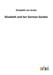 Cover von Elizabeth and her German Garden