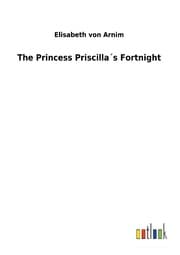 Cover von The Princess Priscilla's Fortnight