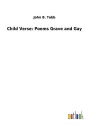 Cover von Child Verse: Poems Grave and Gay