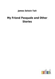 Cover von My Friend Pasquale and Other Stories