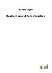 Cover von Destruction and Reconstruction
