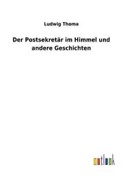 Cover von Der Postsekretär im Himmel und andere Geschichten