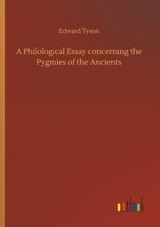 Cover von A Philological Essay concerning the Pygmies of the Ancients