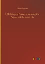 Cover von A Philological Essay concerning the Pygmies of the Ancients