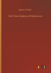 Cover von Old-Time Makers of Medicince