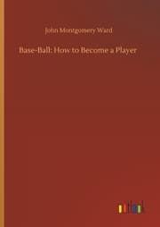 Cover von Base-Ball: How to Become a Player