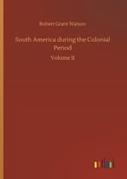 Cover von South America during the Colonial Period