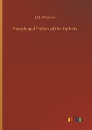 Cover von Frauds and Follies of the Fathers