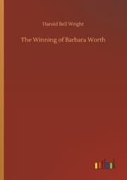 Cover von The Winning of Barbara Worth