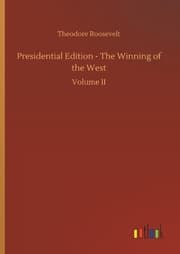 Cover von Presidential Edition - The Winning of the West