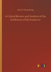 Cover von A Critical Review and Analysis of the Evidences of His Existence