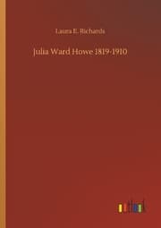 Cover von Julia Ward Howe 1819-1910