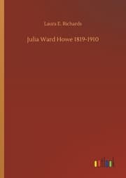 Cover von Julia Ward Howe 1819-1910