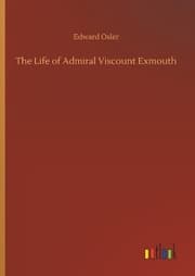 Cover von The Life of Admiral Viscount Exmouth