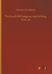 Cover von The Good Old Songs we used to Sing,'61 to '65