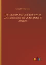 Cover von The Panama Canal Conflict between Great Britain and the United States of America
