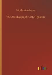 Cover von The Autobiography of St. Ignatius