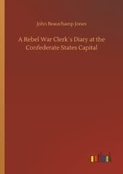 Cover von A Rebel War Clerk's Diary at the Confederate States Capital