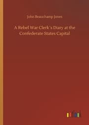 Cover von A Rebel War Clerk's Diary at the Confederate States Capital