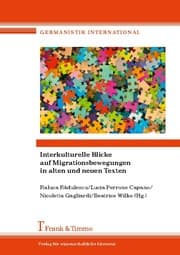 Cover von Interkulturelle Blicke auf Migrationsbewegungen in alten und neuen Texten
