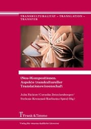 Cover von (Neu-)Kompositionen - Aspekte transkultureller Translationswissenschaft