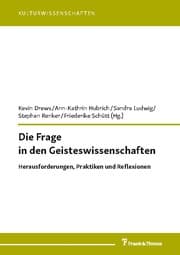 Cover von Die Frage in den Geisteswissenschaften