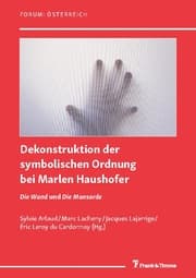 Cover von Dekonstruktion der symbolischen Ordnung bei Marlen Haushofer