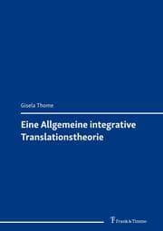 Cover von Eine Allgemeine integrative Translationstheorie