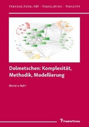 Cover von Dolmetschen: Komplexität, Methodik, Modellierung