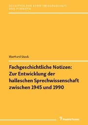 Cover von Fachgeschichtliche Notizen: Zur Entwicklung der halleschen Sprechwissenschaft zwischen 1945 und 1990