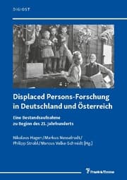 Cover von Displaced Persons-Forschung in Deutschland und Österreich
