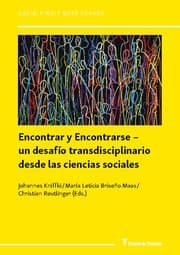 Cover von Encontrar y Encontrarse - un desafío transdisciplinario desde las ciencias sociales