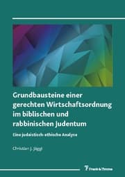 Cover von Grundbausteine einer gerechten Wirtschaftsordnung im biblischen und rabbinischen Judentum