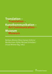 Cover von Translation - Kunstkommunikation - Museum / Translation - Art Communication - Museum