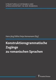 Cover von Konstruktionsgrammatische Zugänge zu romanischen Sprachen