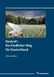 Cover von Neutral! - Ein friedlicher Weg für Deutschland