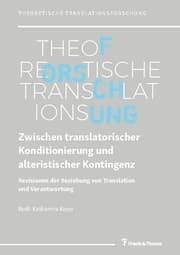 Cover von Zwischen translatorischer Konditionierung und alteristischer Kontingenz