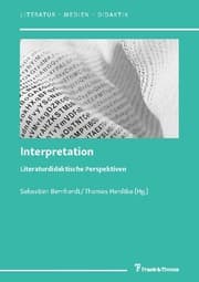 Cover von Interpretation - Literaturdidaktische Perspektiven