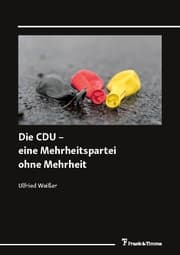 Cover von Die CDU - eine Mehrheitspartei ohne Mehrheit