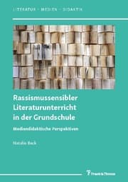 Cover von Rassismussensibler Literaturunterricht in der Grundschule