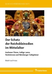 Cover von Der Schatz der Reichskleinodien im Mittelalter