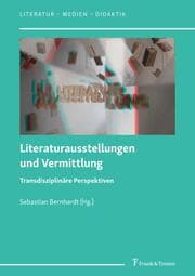 Cover von Literaturausstellungen und Vermittlung