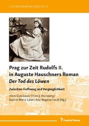 Cover von Prag zur Zeit Rudolfs II. in Auguste Hauschners Roman Der Tod des Löwen