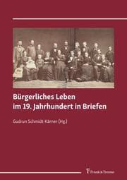 Cover von Bürgerliches Leben im 19. Jahrhundert in Briefen