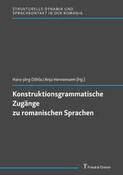 Cover von Konstruktionsgrammatische Zugänge zu romanischen Sprachen