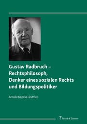 Cover von Gustav Radbruch - Rechtsphilosoph, Denker eines sozialen Rechts und Bildungspolitiker