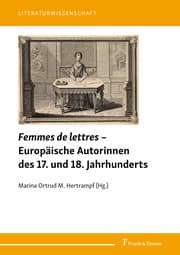 Cover von Femmes de lettres - Europäische Autorinnen des 17. und 18. Jahrhunderts
