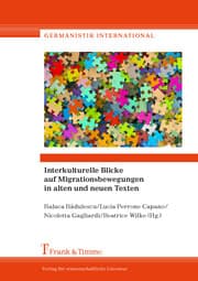 Cover von Interkulturelle Blicke auf Migrationsbewegungen in alten und neuen Texten