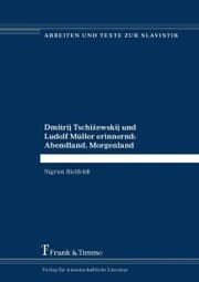 Cover von Dmitrij Tschi?ewskij und Ludolf Müller erinnernd: Abendland, Morgenland