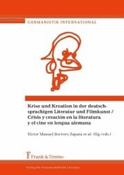 Cover von Krise und Kreation in der deutschprachigen Literatur und Filmkunst